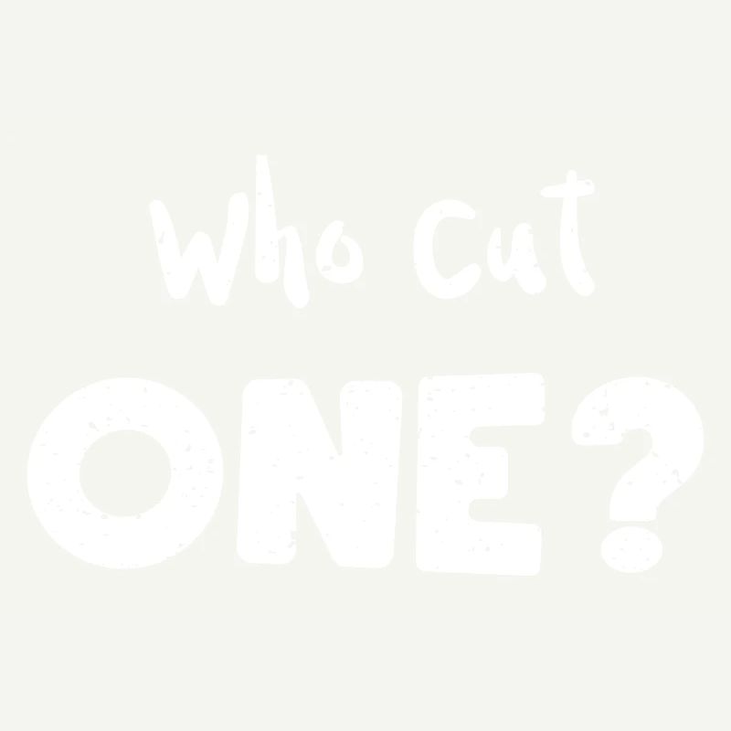 Who Cut One? - Lumberjack