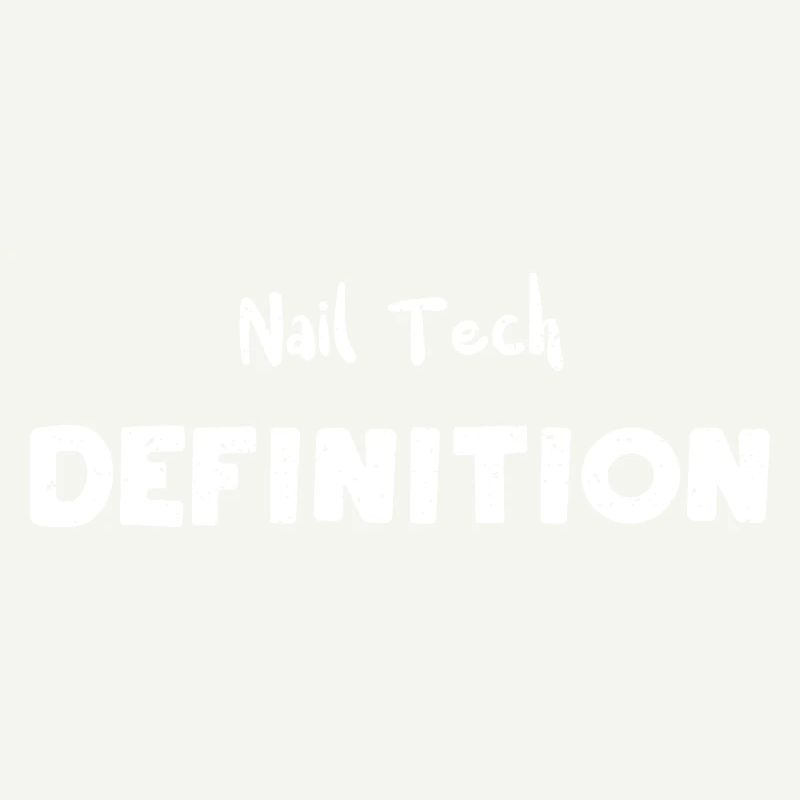 Nail Tech Definition - Nails