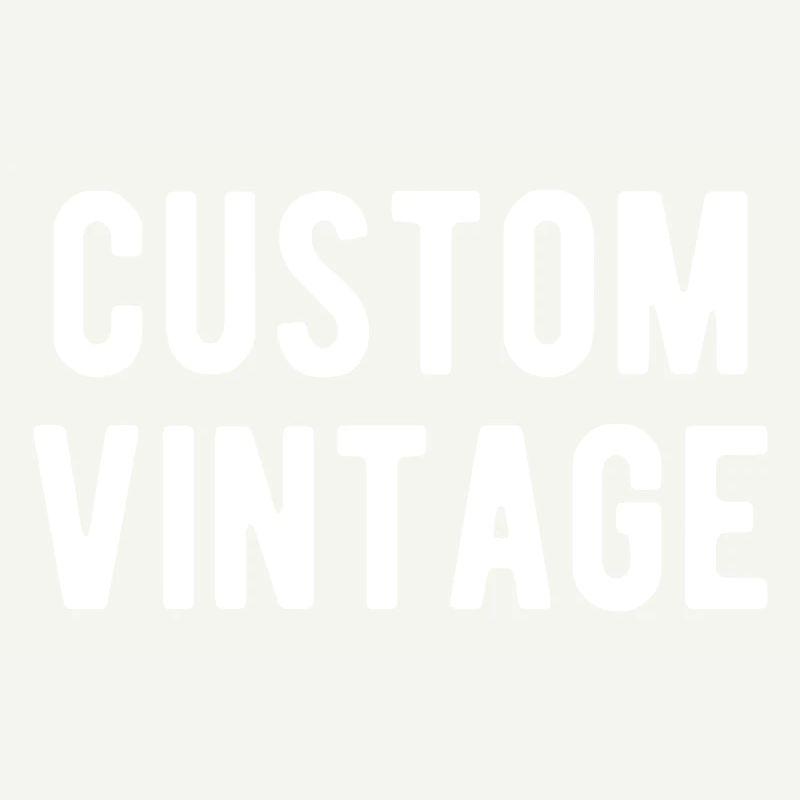 Custom vintage