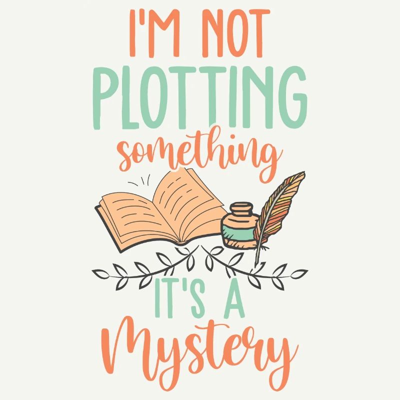 Not Plotting It's A Mystery Lustiges Buch Autor