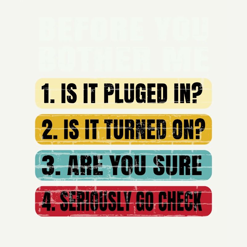 Funny Information Technology Tech | Technical Supp