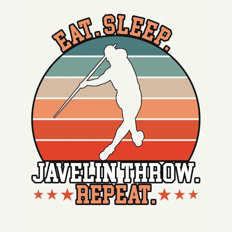 Eat Sleep Javelin Throw Repeat