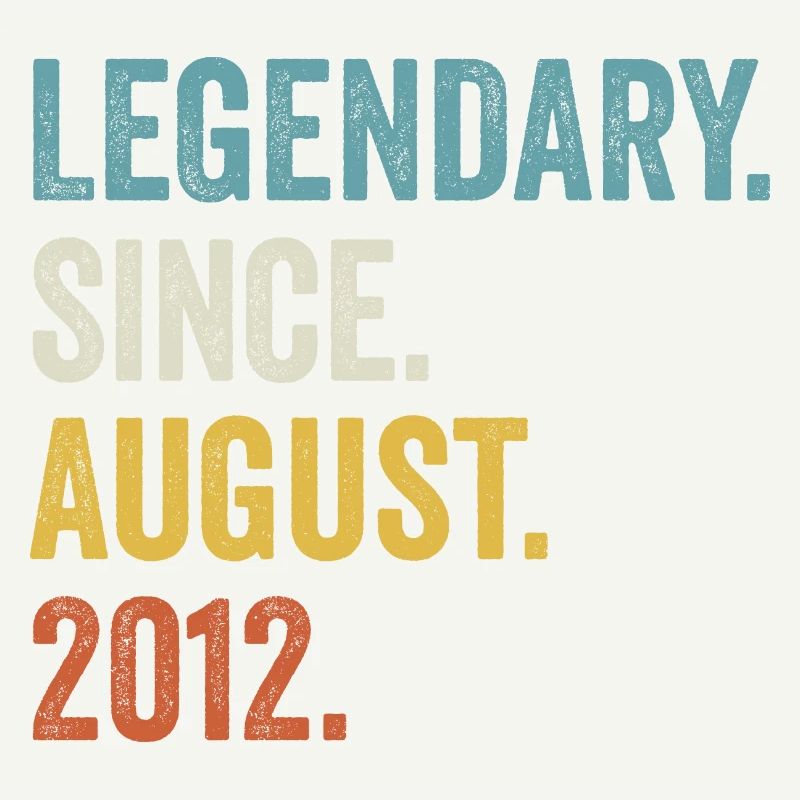 Legendary Since August 2012 10. Geburtstag