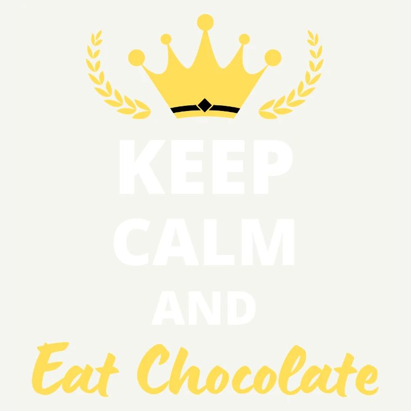 Keep Calm and Eat Chocolate