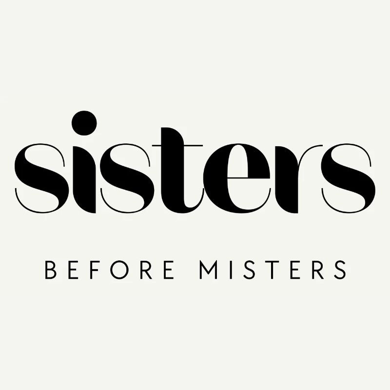 sisters before misters