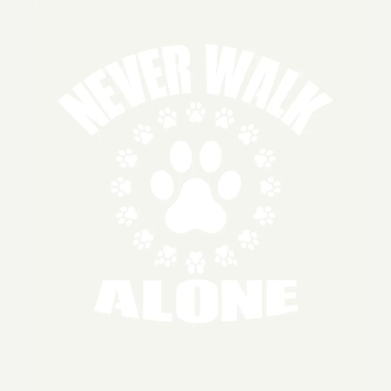 Never walk alone Paw