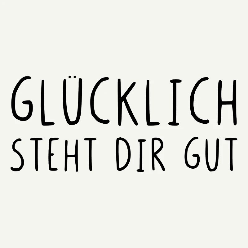 Glücklich steht dir gut