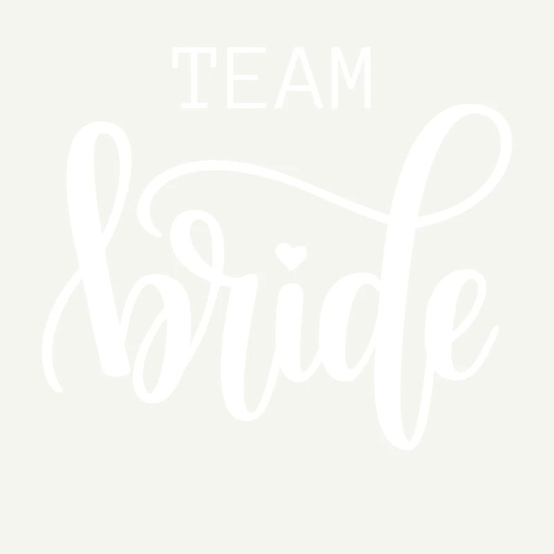 Team bride