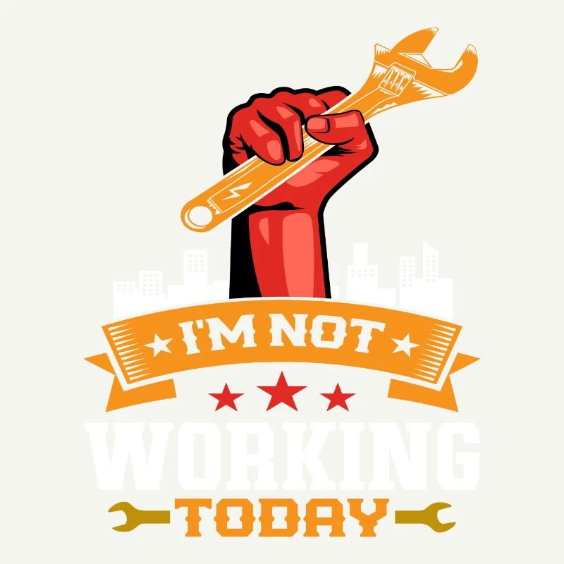 I ́m not working today