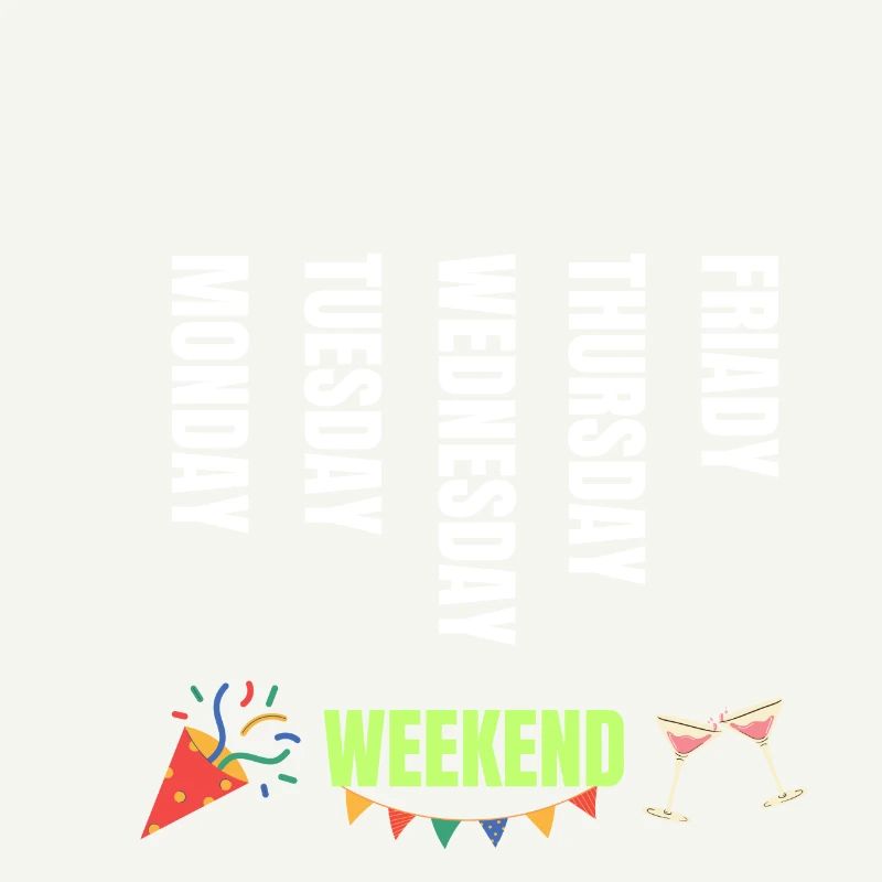 Weekdays