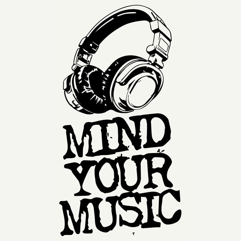 Mind Your Music