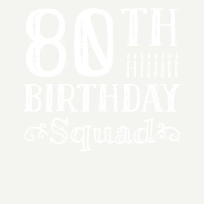 80th birthday 80 years old