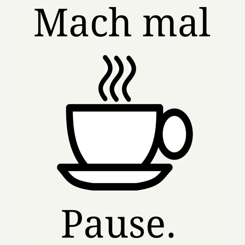 Mach mal Pause !