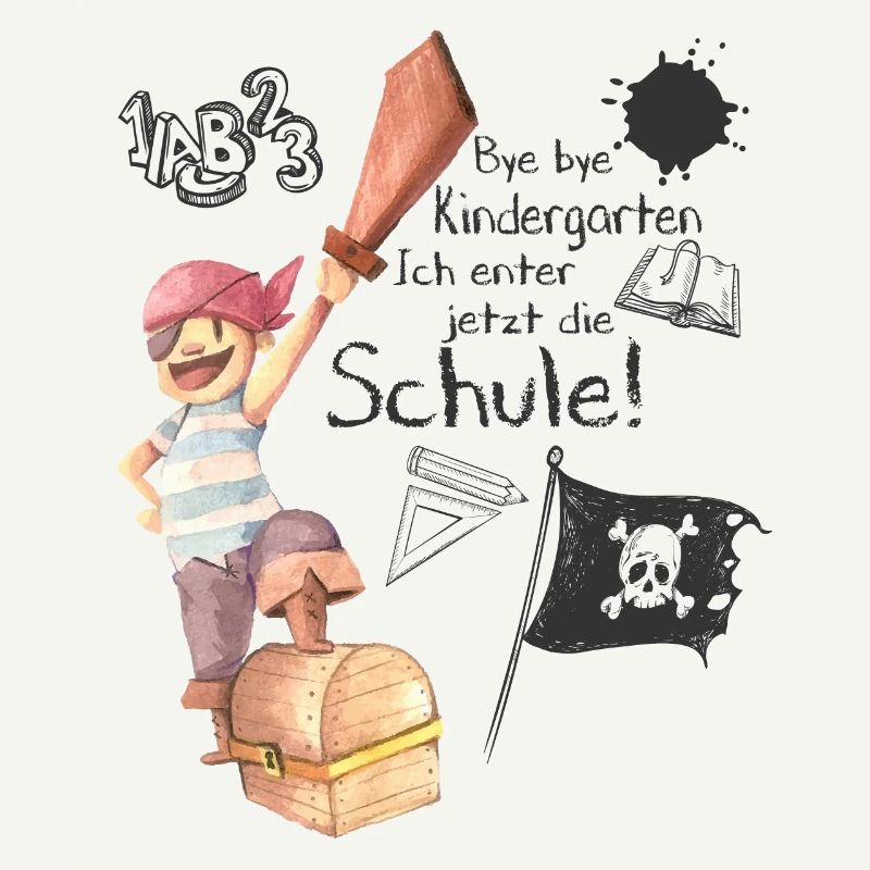 Bye bye Kindergarten - Einschulung, Schule, Pirat