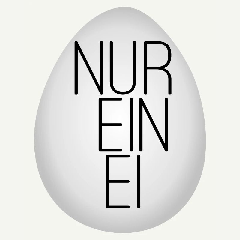Nur ein Ei