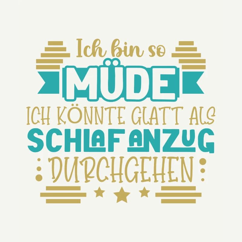 Ich bin so müde