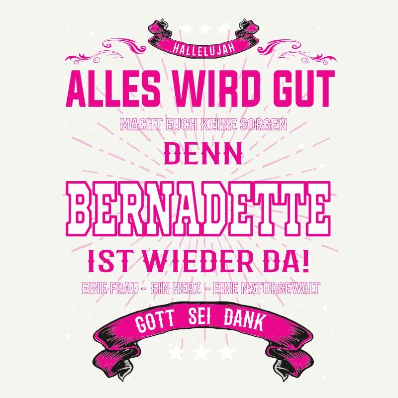 Bernadette ist wieder da, alles wird gut Design