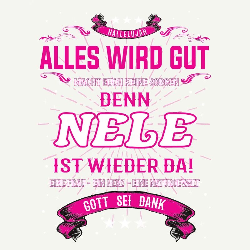Everything Will Be Alright 'Cause Nele Is Here Outfit