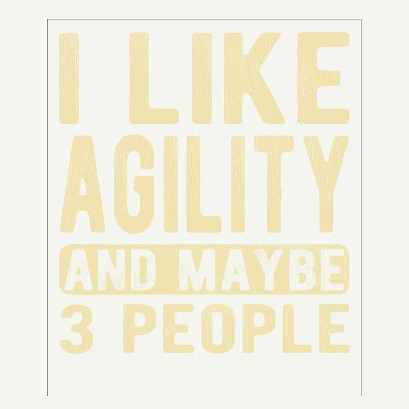 Agility Saying