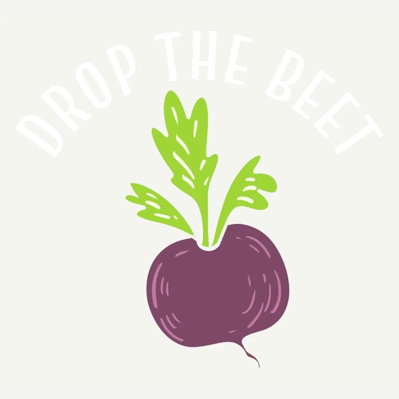 Drop The Beet Botaniker