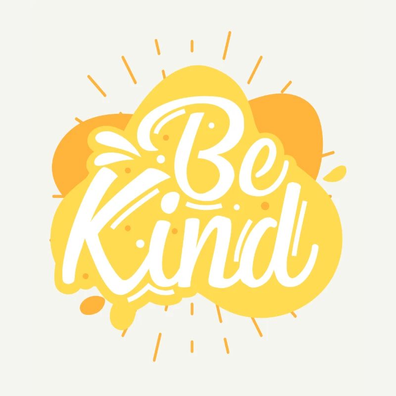 Be nice