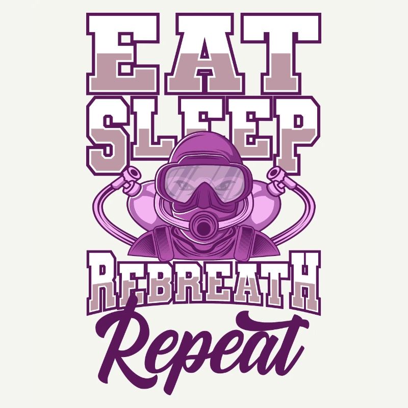 Eat Sleep Repeat Tec Diver Professional Diver