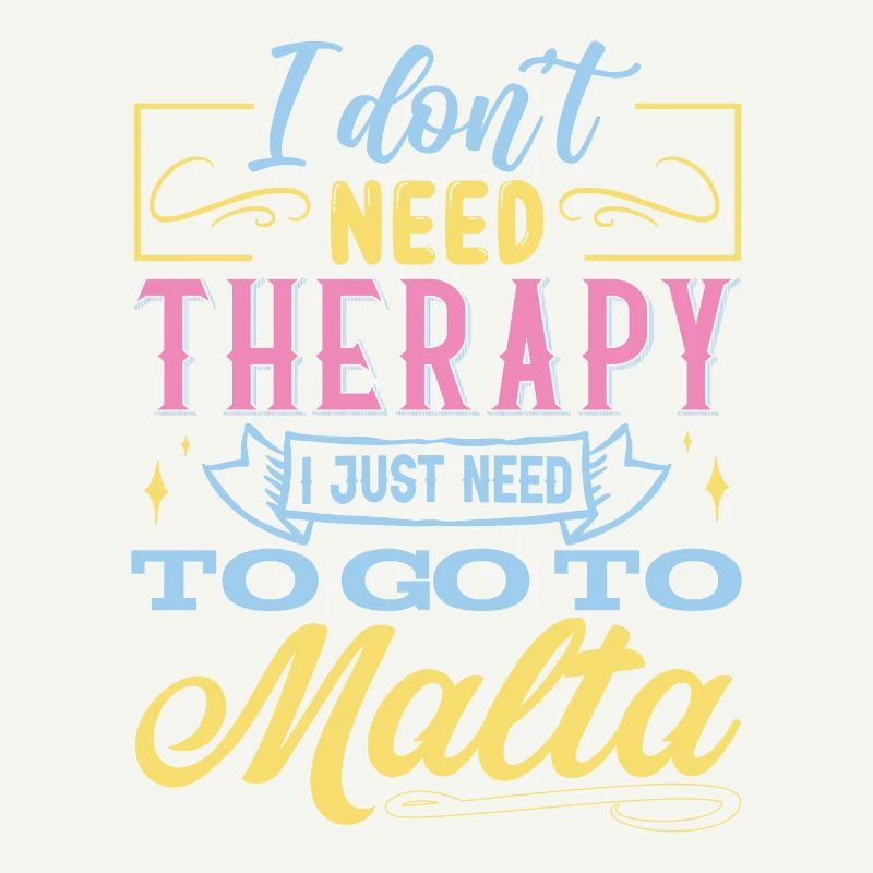 I don't need therapy - Malta Island
