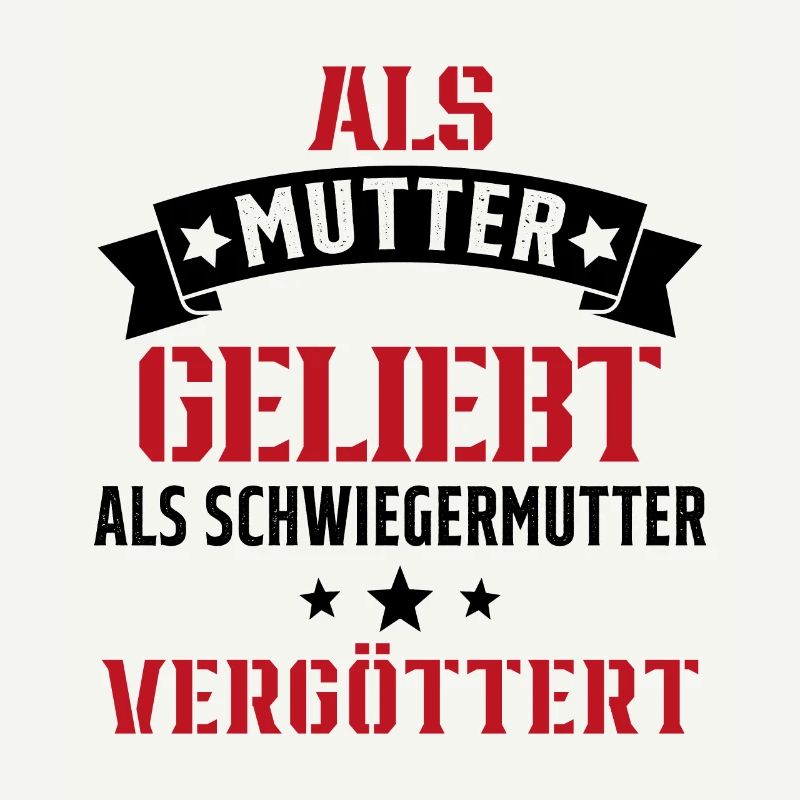 Schwiegermutter Mama Schwiegermama Mutter Mutterta
