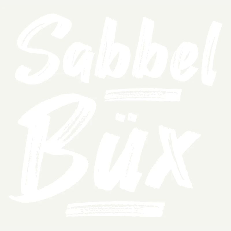 Sabbelbüx Plattdeutsch