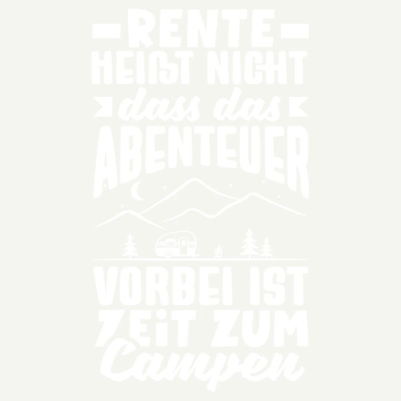 Rente heißt Zeit zum Campen