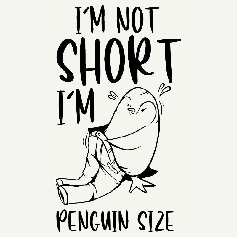 Ich bin nicht klein ich bin Pinguin Größe Pinguine