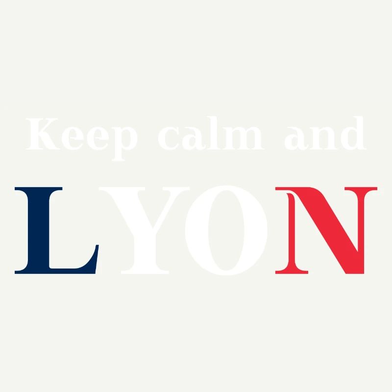 Keep calm and Lyon Geschenkidee Frankreich lustig