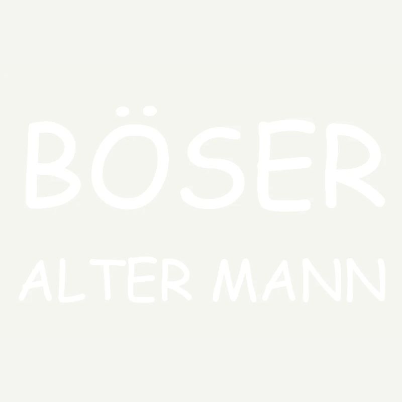 BÖSER ALTER MANN