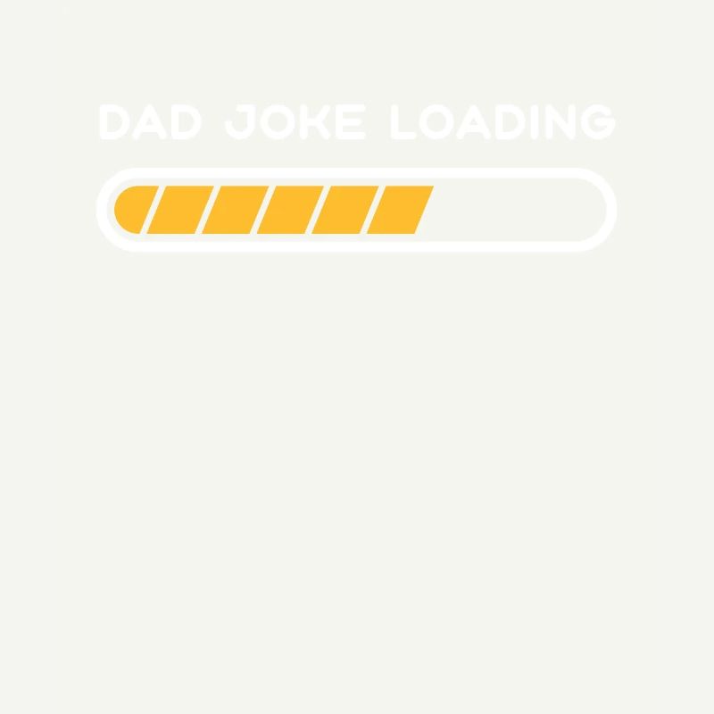 Dad Joke loading Become Dad's Shirt Gift Idea