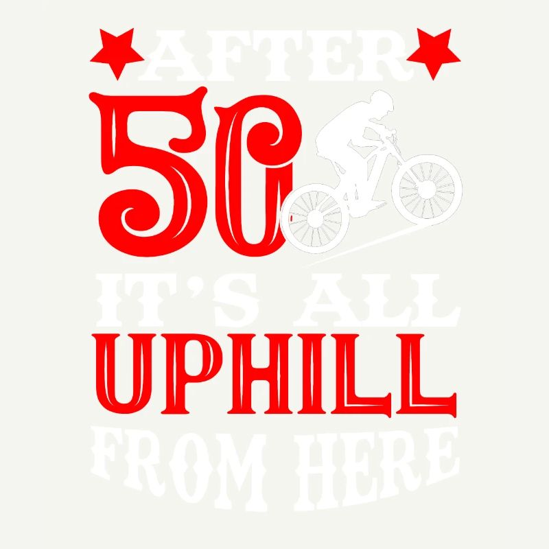 Bicycle 50 50s Uphill Birthday Cyclist