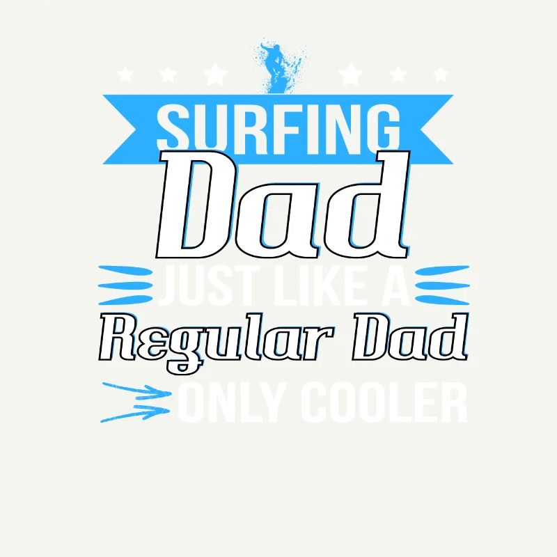 Surfer Papa Spruch
