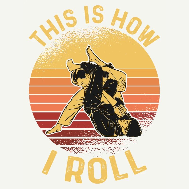 This Is How I Roll BJJ MMA Jujitsu Jiu Jitsu