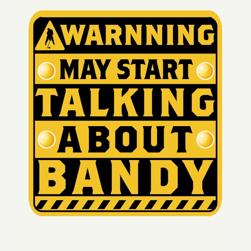Warning may start talking about Bandy
