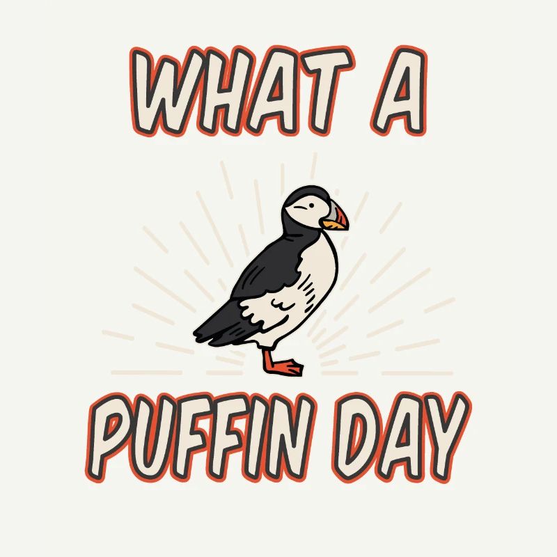 What A Puffin Day Papageitaucher Papageientaucher