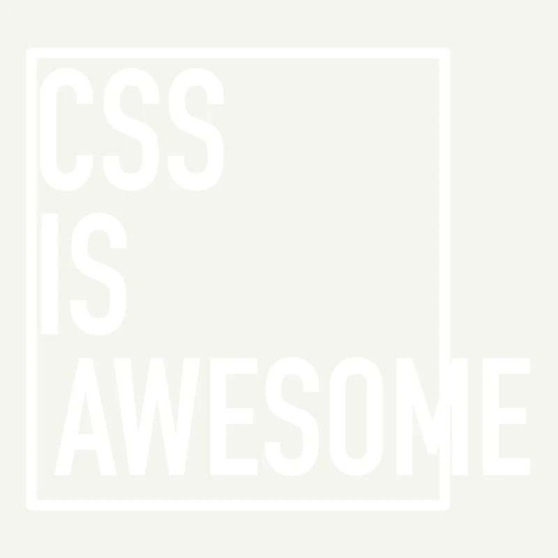 CSS is Awesome! (Even When It Overflows)