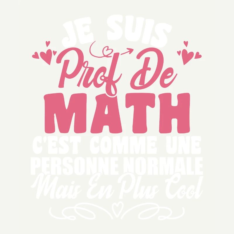 Je Suis Prof De Maths