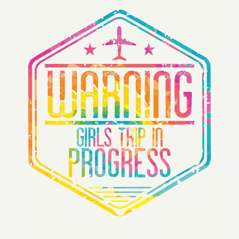 Warning Girls Trip in progress
