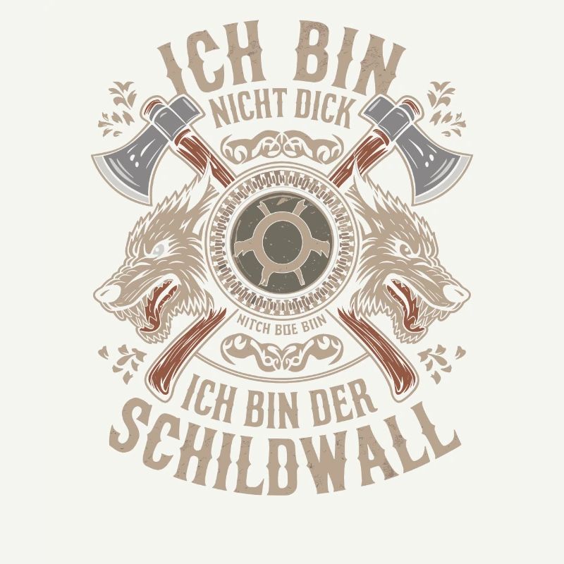 Ich bin nicht dick ich bin der Schildwall Wikinger