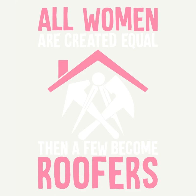 A few become roofers