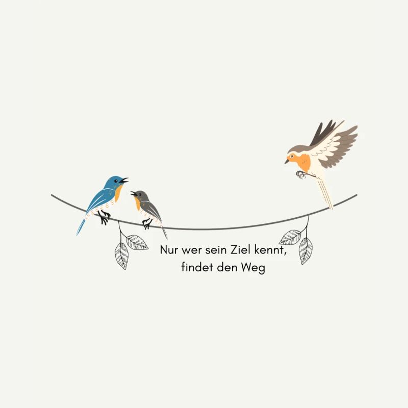 Vögel mit Spruch