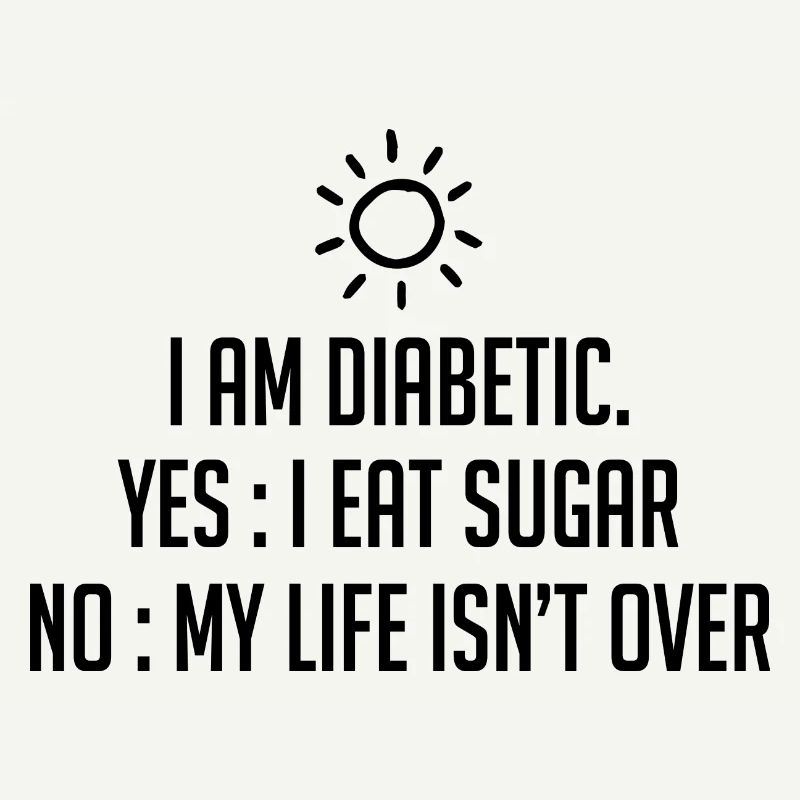 I am diabetic