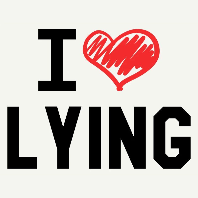 I Love Lying