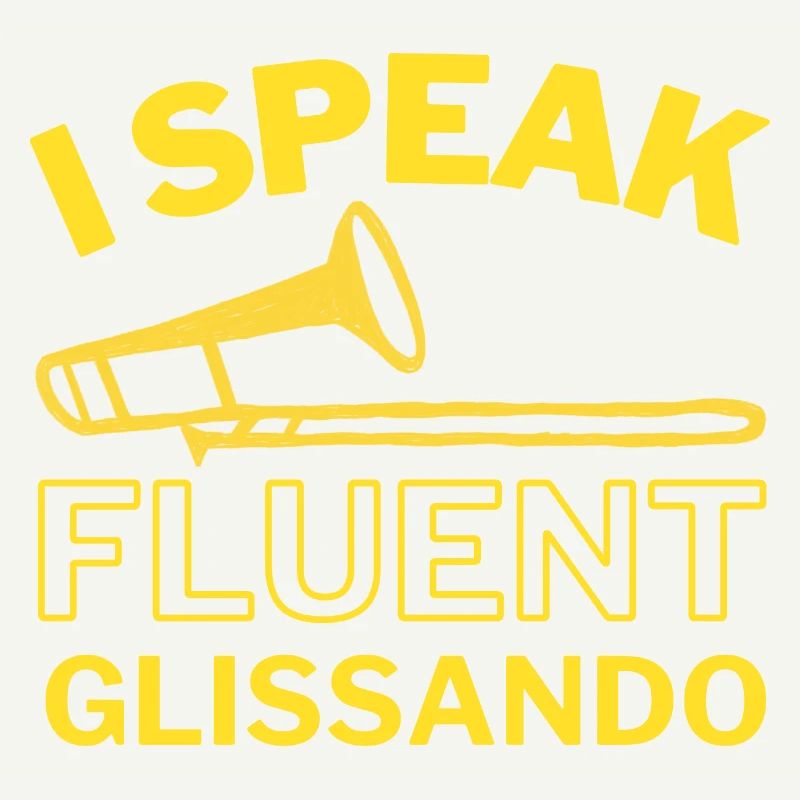 Funny Trombonist Trombone Player Saying