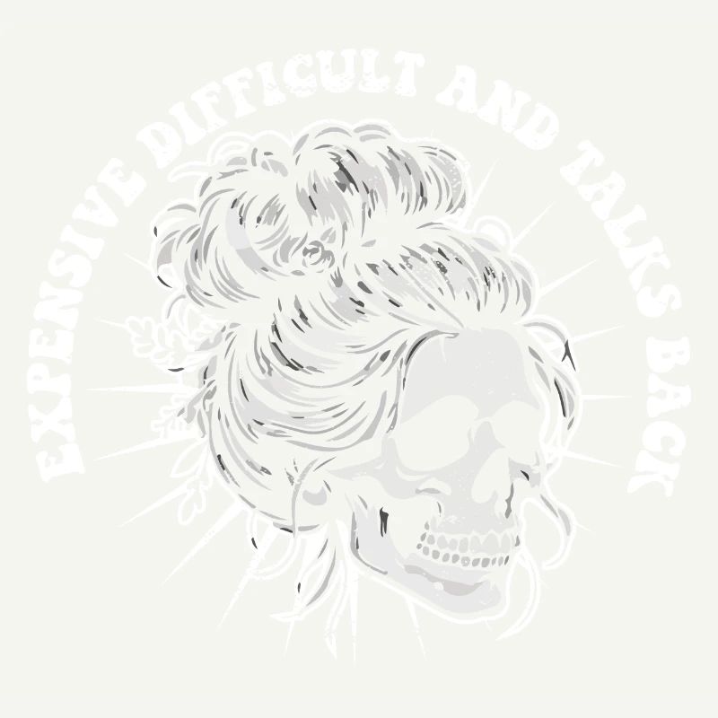 Skeleton Messy Bun Expensive Difficult And Talks