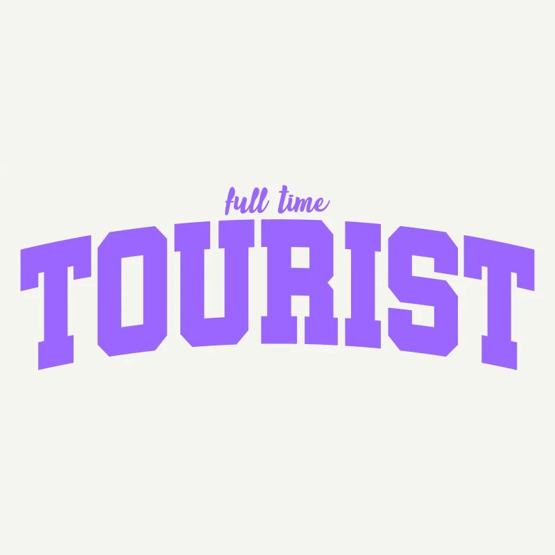 Full Time Tourist | Color changeable